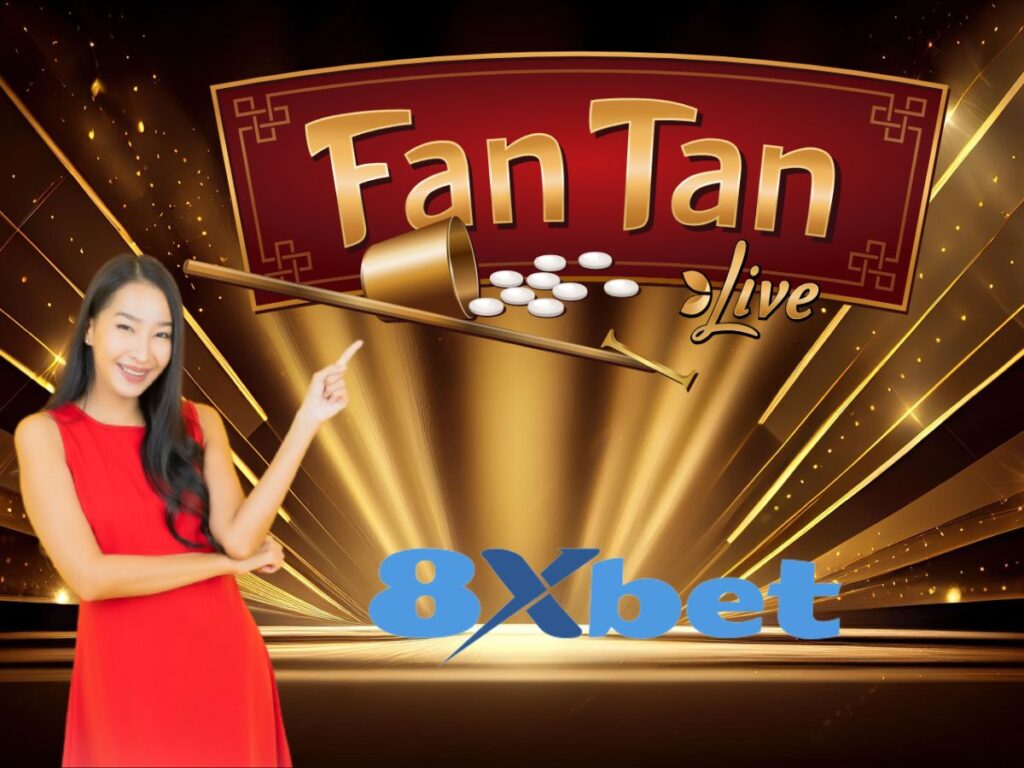 fantan 8xbet: kết hợp vận may và chiến lược đỉnh cao 1 cach choi fan tan 8xbet