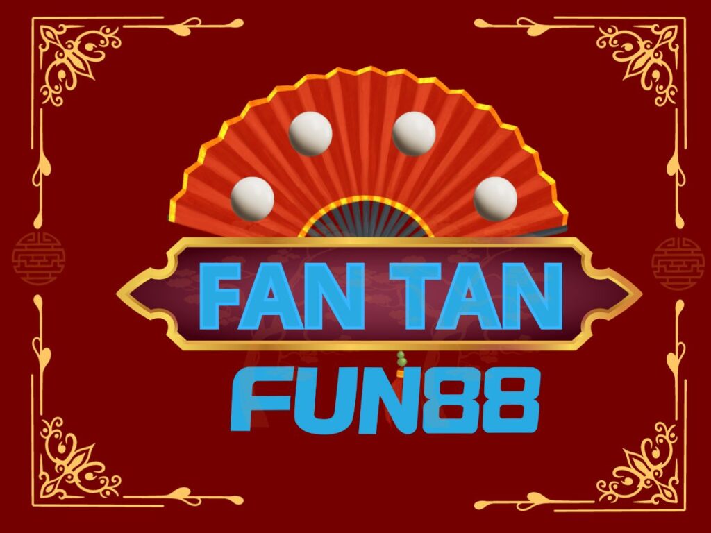 fan tan fun88: trải nghiệm cá cược hấp dẫn tại fun88 1 fan tan fun88