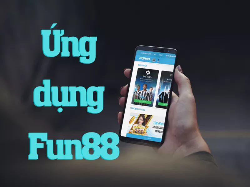cách tải ứng dụng fun88 mobile để trải nghiệm trò chơi thú vị 20 hướng dẫn cài ứng dụng fun88