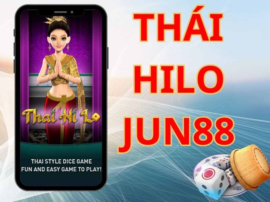 thái hilo jun88