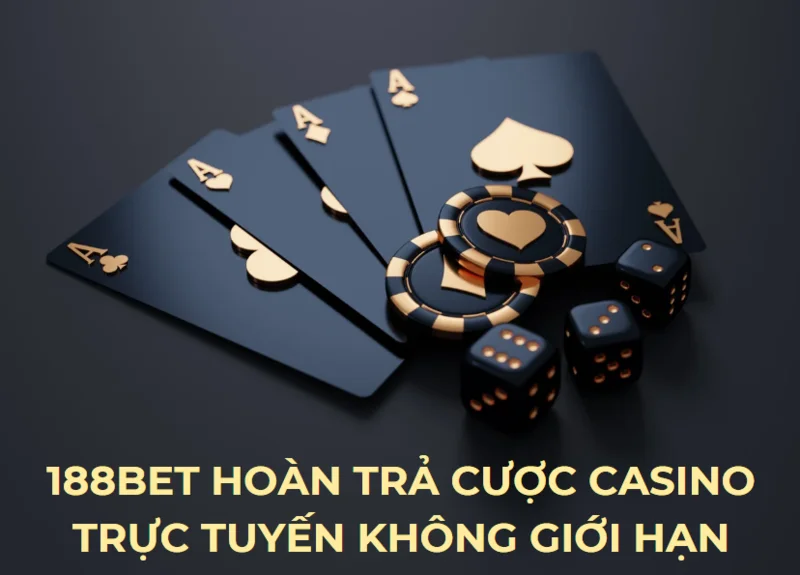 188bet hoan tra cuoc casino truc tuyen khong gioi han.png