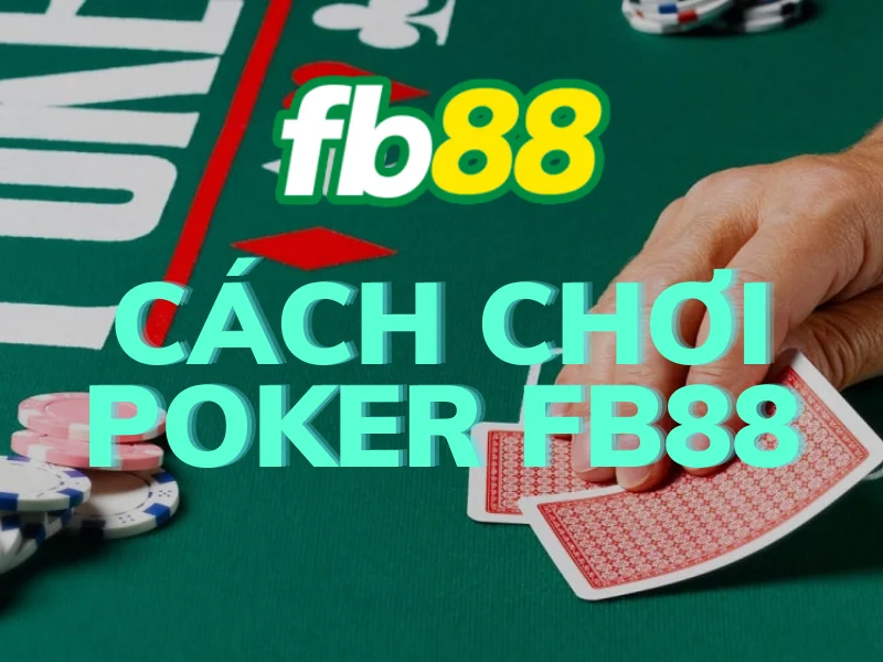 cach choi poker fb88 1.png