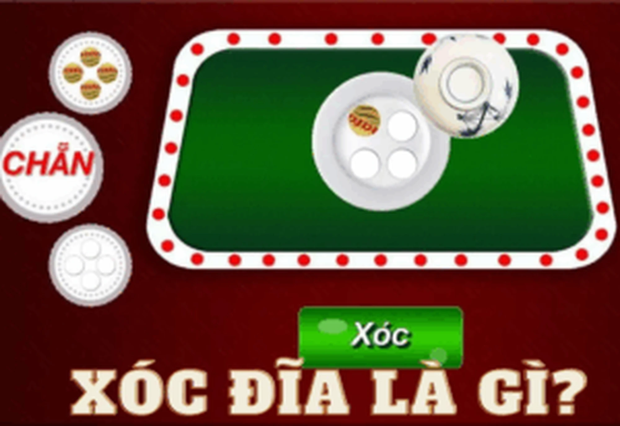 xóc đĩa: hướng dẫn chơi xóc đĩa đổi thưởng online dễ thắng